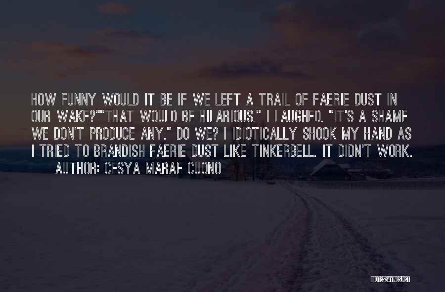 Marae Quotes By Cesya MaRae Cuono