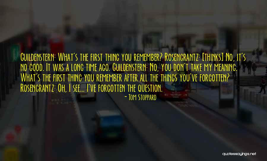 Maragh Derm Quotes By Tom Stoppard Maragh Derm Quotes By Tom Stoppard