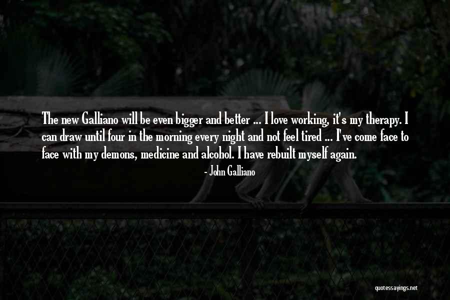 Maraimarai Quotes By John Galliano Maraimarai Quotes By John Galliano