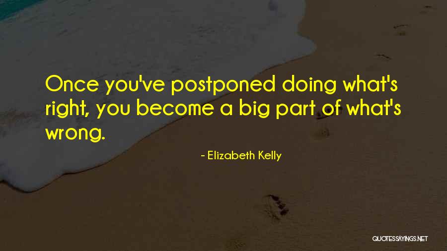 Marainthirunthu Quotes By Elizabeth Kelly Marainthirunthu Quotes By Elizabeth Kelly