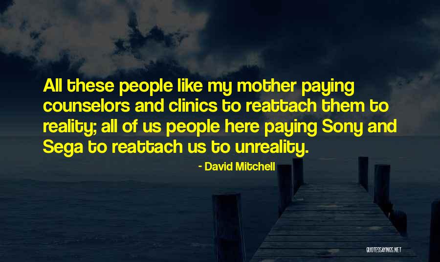 Marakovits Emby Quotes By David Mitchell Marakovits Emby Quotes By David Mitchell