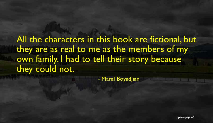 Maral Boyadjian Quotes 1267611