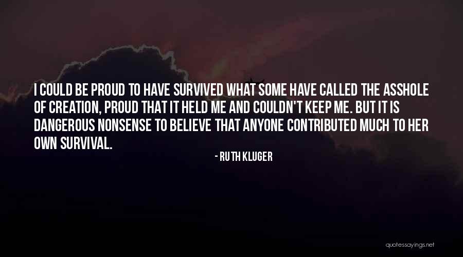 Maranan Quotes By Ruth Kluger Maranan Quotes By Ruth Kluger
