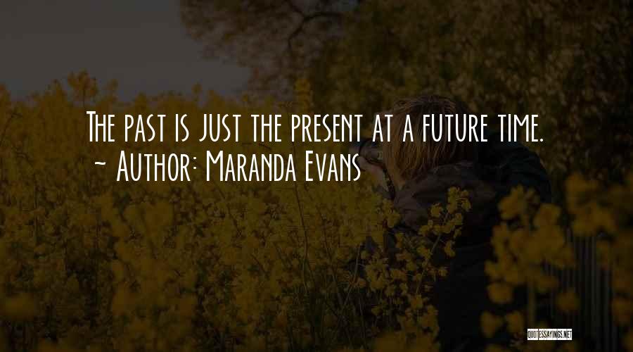 Maranda Evans Quotes 1267760