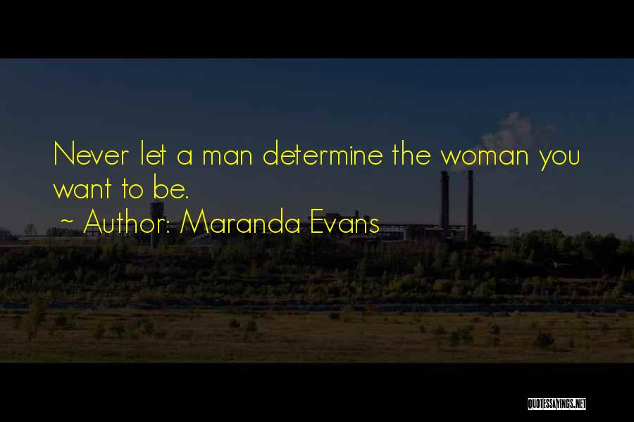 Maranda Evans Quotes 481103