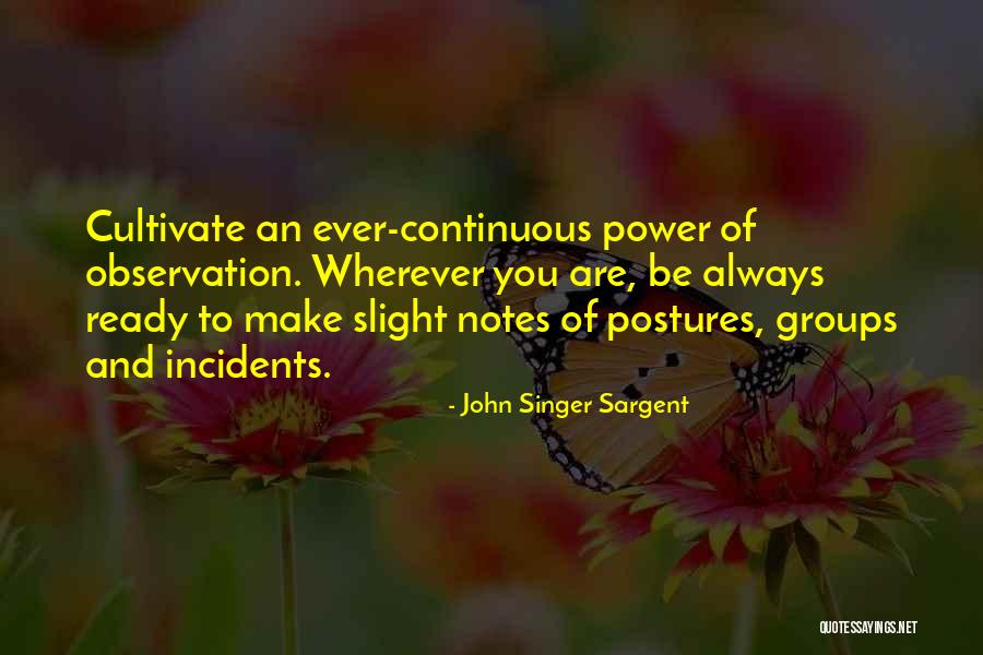 Marangely Santos Quotes By John Singer Sargent Marangely Santos Quotes By John Singer Sargent