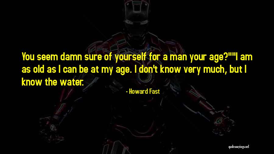 Maranki Richard Quotes By Howard Fast Maranki Richard Quotes By Howard Fast