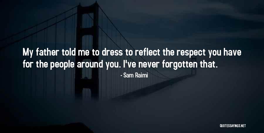 Maranzana Siciliana Quotes By Sam Raimi Maranzana Siciliana Quotes By Sam Raimi