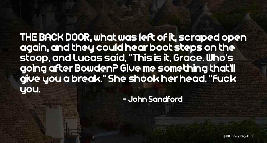 Marapcana Giornali Quotes By John Sandford Marapcana Giornali Quotes By John Sandford