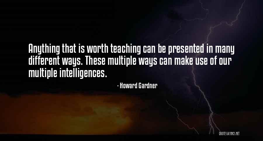 Maraskina Quotes By Howard Gardner Maraskina Quotes By Howard Gardner