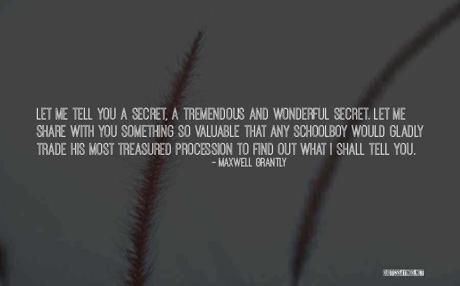 Maraskina Quotes By Maxwell Grantly Maraskina Quotes By Maxwell Grantly