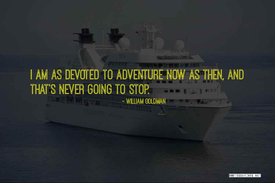 Marasmo Significado Quotes By William Goldman