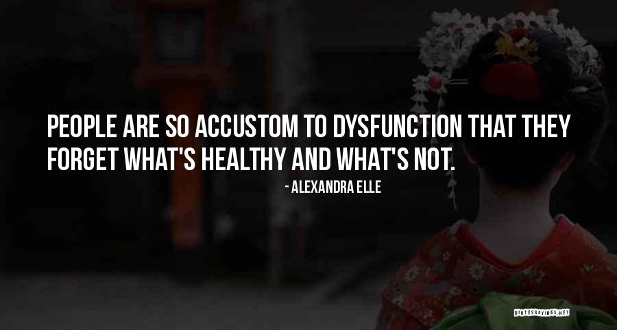 Marasmo Y Quotes By Alexandra Elle Marasmo Y Quotes By Alexandra Elle