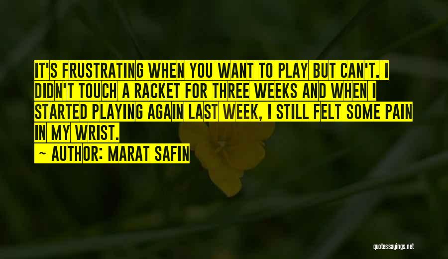 Marat Safin Quotes 246274