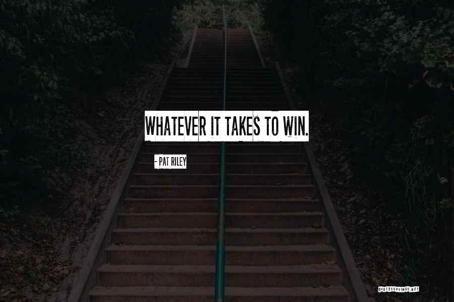 Marathon By Rush Quotes By Pat Riley Marathon By Rush Quotes By Pat Riley