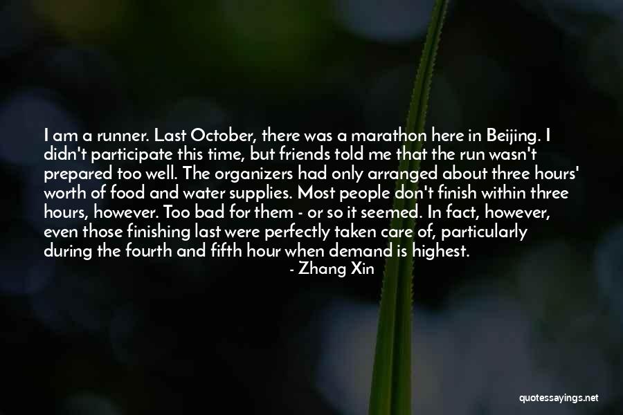 Marathon Finishing Quotes By Zhang Xin Marathon Finishing Quotes By Zhang Xin