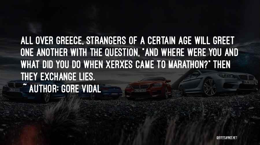 Marathon Quotes By Gore Vidal