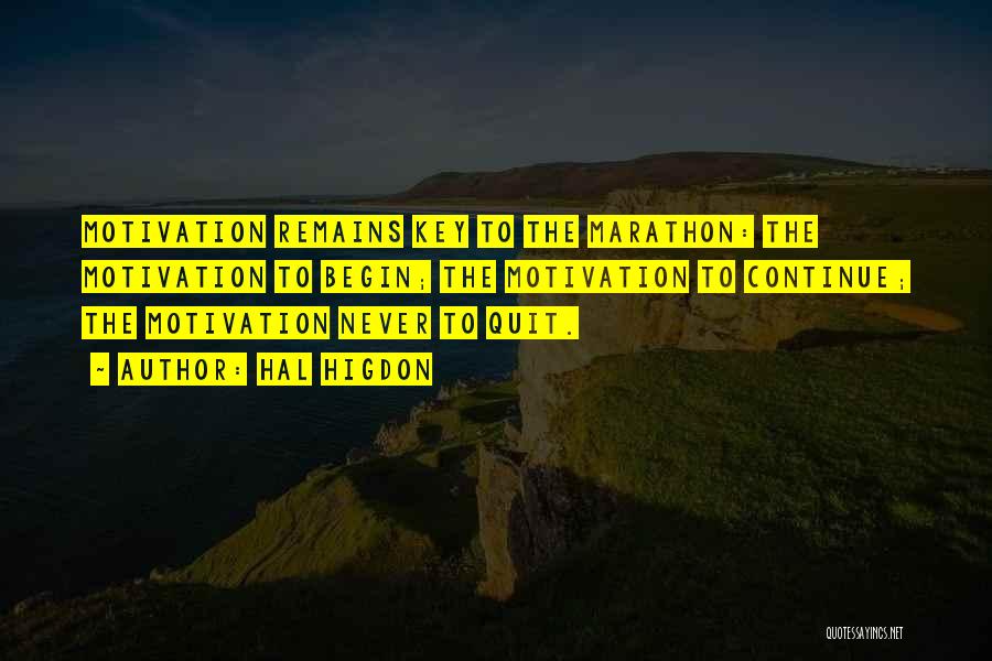 Marathon Quotes By Hal Higdon