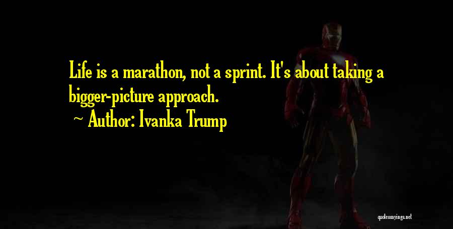 Marathon Quotes By Ivanka Trump