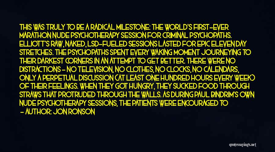 Marathon Quotes By Jon Ronson