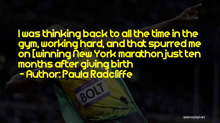 Marathon Quotes By Paula Radcliffe