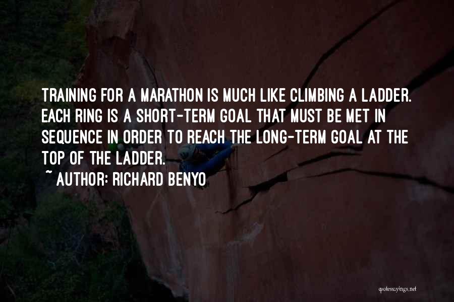 Marathon Quotes By Richard Benyo