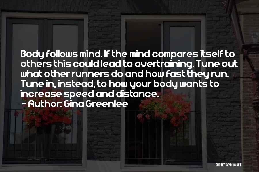 Marathon Running Motivational Quotes By Gina Greenlee