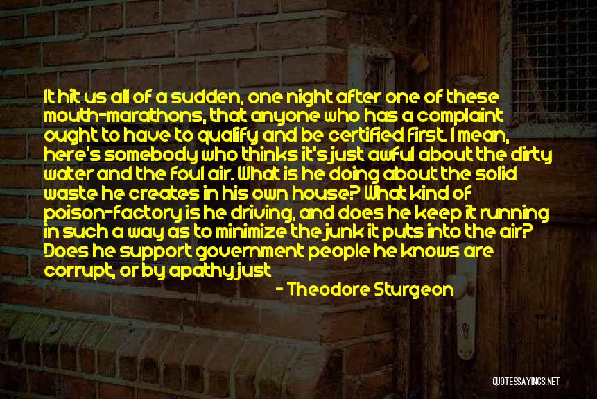 Marathons As Life Quotes By Theodore Sturgeon