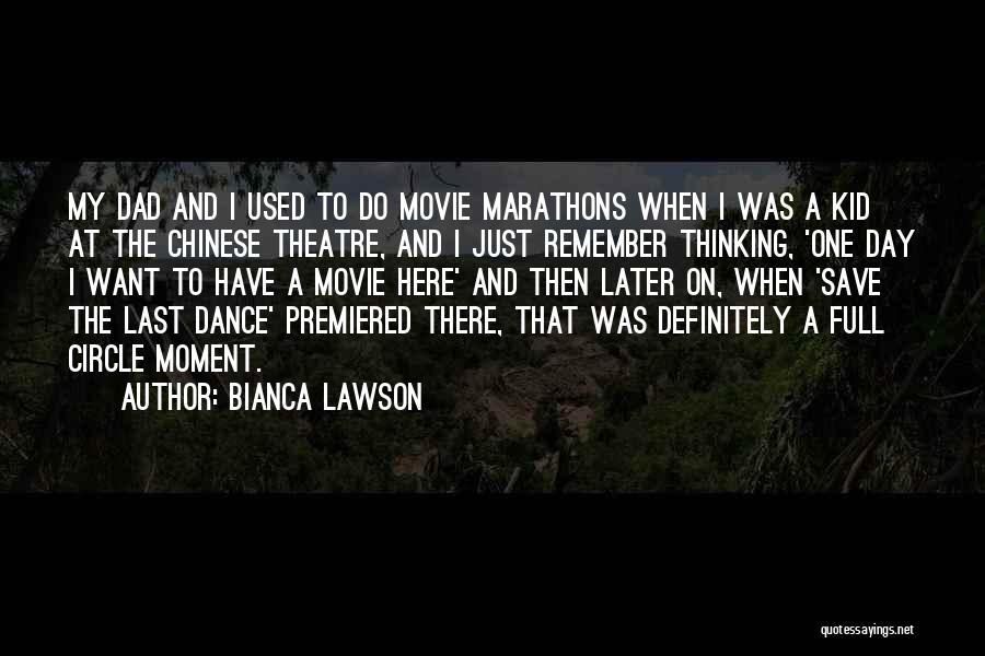 Marathons Quotes By Bianca Lawson