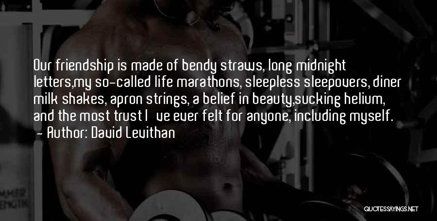 Marathons Quotes By David Levithan