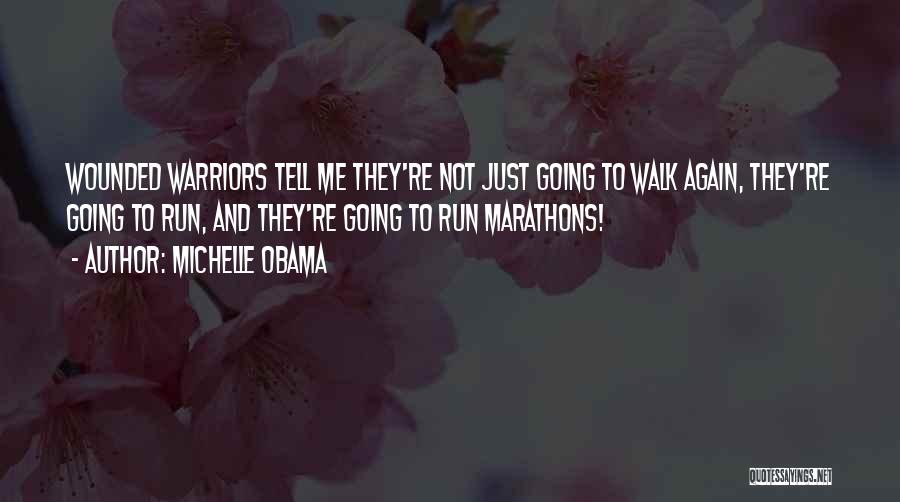 Marathons Quotes By Michelle Obama