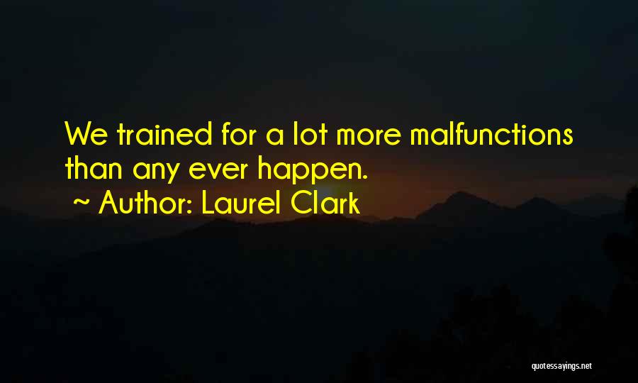 Maratus Saliha Quotes By Laurel Clark