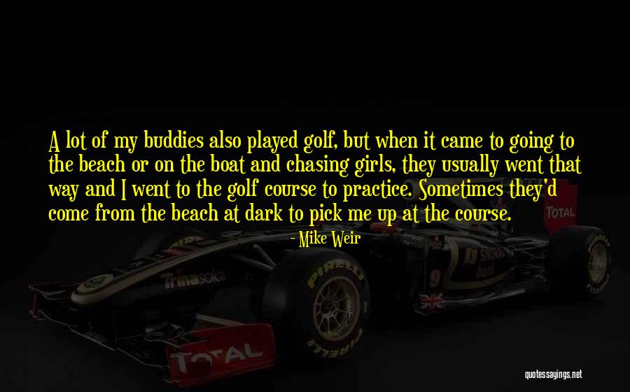Marauded In A Sentence Quotes By Mike Weir Marauded In A Sentence Quotes By Mike Weir