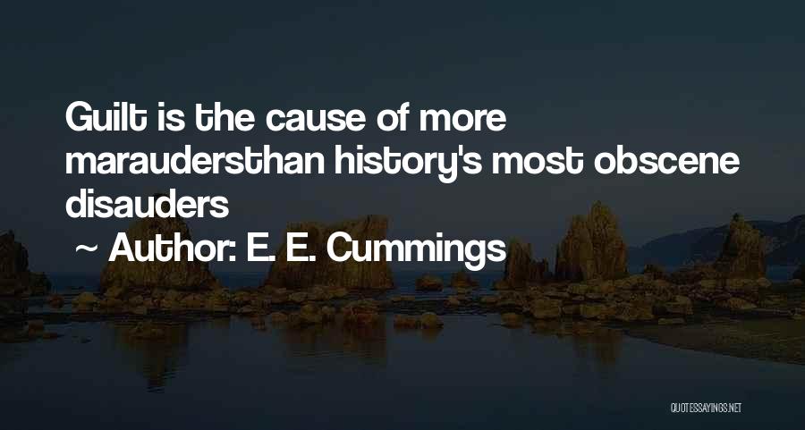 Marauders Quotes By E. E. Cummings