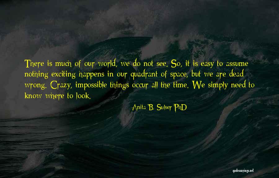 Marauding Group Quotes By Anita B. Sulser PhD Marauding Group Quotes By Anita B. Sulser PhD