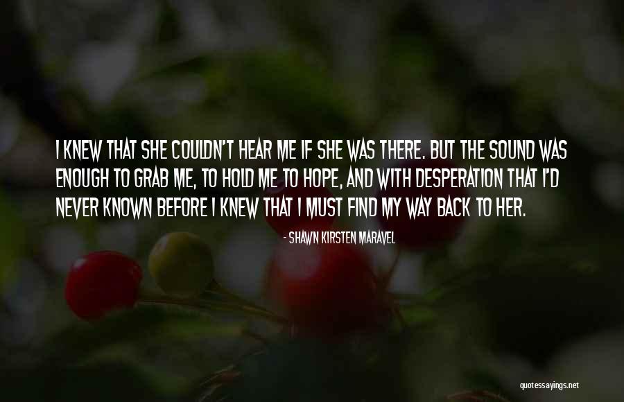 Maravel Quotes By Shawn Kirsten Maravel Maravel Quotes By Shawn Kirsten Maravel