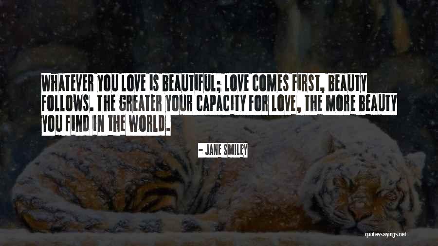 Maravilhosa Criatura Quotes By Jane Smiley Maravilhosa Criatura Quotes By Jane Smiley