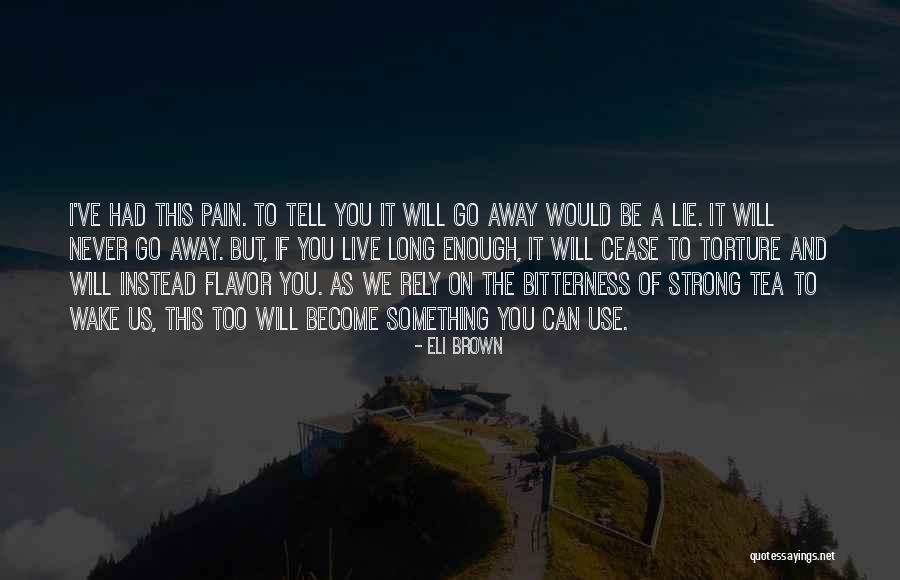 Maravilhoso Bom Quotes By Eli Brown Maravilhoso Bom Quotes By Eli Brown