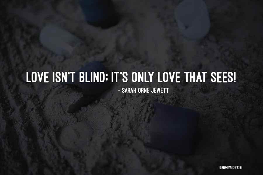 Maravillas Flores Quotes By Sarah Orne Jewett Maravillas Flores Quotes By Sarah Orne Jewett