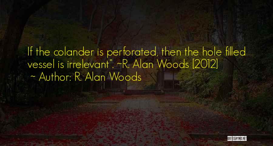 Maravilloso Desastre Quotes By R. Alan Woods
