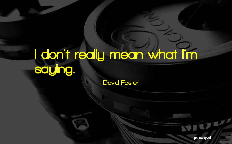 Marballizer Quotes By David Foster Marballizer Quotes By David Foster