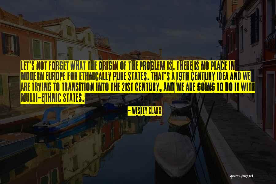 Marbelys Fama Quotes By Wesley Clark Marbelys Fama Quotes By Wesley Clark
