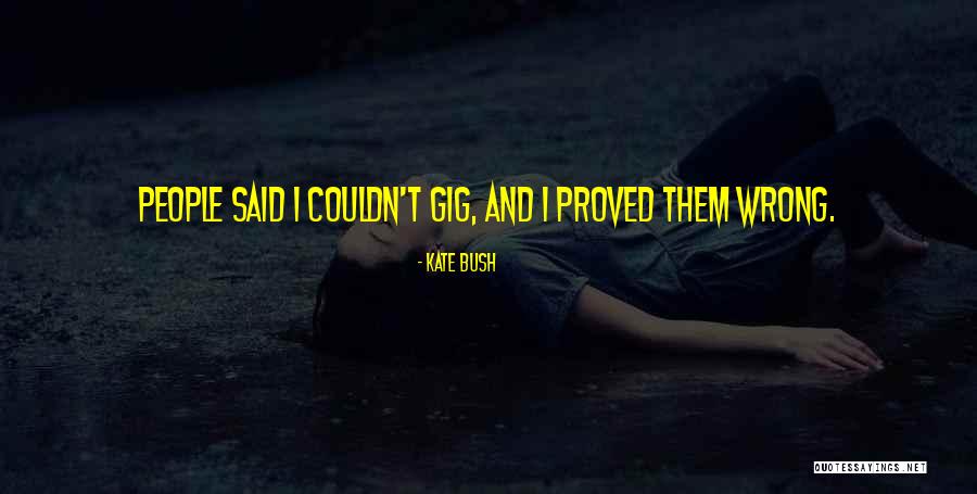 Marbett Quotes By Kate Bush Marbett Quotes By Kate Bush