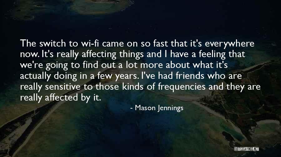 Marbett Quotes By Mason Jennings Marbett Quotes By Mason Jennings