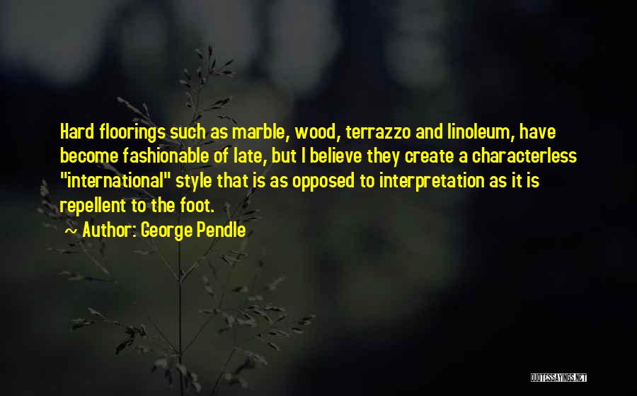 Marble Quotes By George Pendle