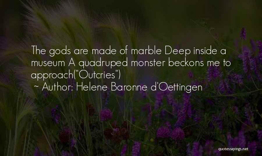 Marble Quotes By Helene Baronne D'Oettingen