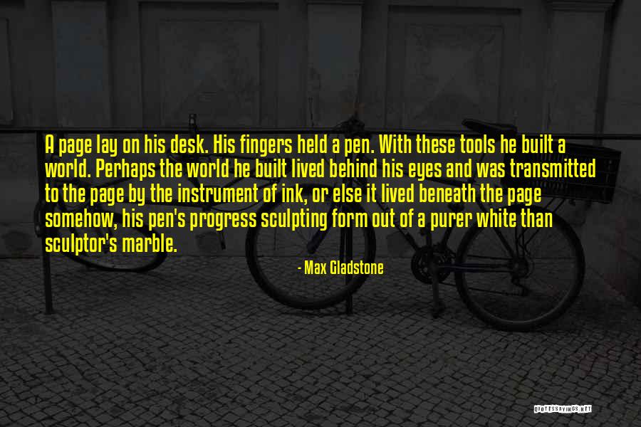 Marble Quotes By Max Gladstone Marble Quotes By Max Gladstone