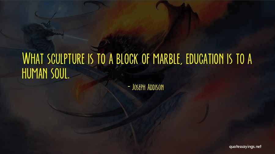 Marble Sculpture Quotes By Joseph Addison Marble Sculpture Quotes By Joseph Addison