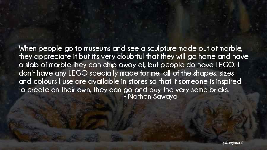 Marble Sculpture Quotes By Nathan Sawaya Marble Sculpture Quotes By Nathan Sawaya