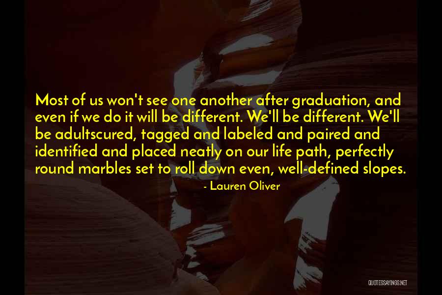 Marbles And Life Quotes By Lauren Oliver